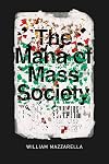 The Mana of Mass Society (Chicago Studies in Practices of Meaning)
