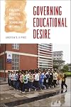 Governing educational desire culture, politics, and schooling in China