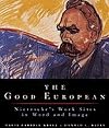The Good European: Nietzsche's Work Sites in Word and Image