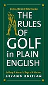 The Rules of Golf in Plain English, Second Edition