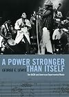 A Power Stronger Than Itself: The AACM and American Experimental Music