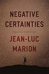 Negative Certainties (Religion and Postmodernism)