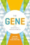 The Gene: From Genetics to Postgenomics