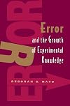 Error and the Growth of Experimental Knowledge