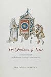 The fullness of time : temporalities of the fifteenth-century Low Countries