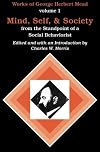 Mind, Self, and Society: From the Standpoint of a Social Behaviorist