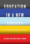 Education in a New Society: Renewing the Sociology of Education