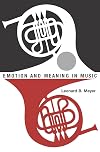 Emotion and Meaning in Music