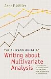 The Chicago Guide to Writing about Multivariate Analysis