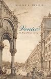 Venice: The Hinge of Europe, 1081-1797 (Midway Reprint)