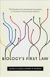 Biology's First Law: The Tendency for Diversity and Complexity to Increase in Evolutionary Systems