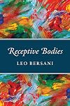 Receptive Bodies