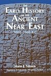 The Early History of the Ancient Near East, 9000-2000 B.C.