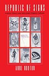 Republic of Signs: Liberal Theory and American Popular Culture
