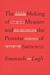 The Making of Measure and the Promise of Sameness