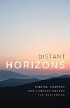 Distant Horizons: Digital Evidence and Literary Change