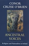 Ancestral Voices: Religion and Nationalism in Ireland