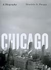 Chicago: A Biography