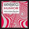 Mathematics and Humor: A Study of the Logic of Humor