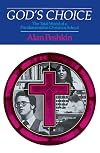God's Choice: The Total World of a Fundamentalist Christian School
