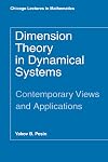 Dimension Theory in Dynamical Systems: Contemporary Views and Applications