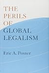 The Perils of Global Legalism