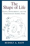 The Shape of Life: Genes, Development, and the Evolution of Animal Form