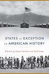 States of Exception in American History