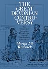 The Great Devonian Controversy: The Shaping of Scientific Knowledge among Gentlemanly Specialists