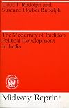 The Modernity of Tradition: Political Development in India