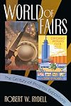 World of Fairs: The Century-of-Progress Expositions