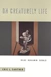 On Creaturely Life: Rilke, Benjamin, Sebald