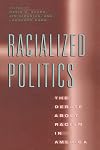 Racialized Politics: The Debate about Racism in America