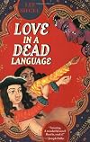 Love in a Dead Language