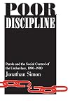Poor Discipline (Studies in Crime and Justice)