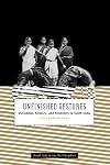 Unfinished Gestures: Devadasis, Memory, and Modernity in South India