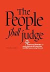 The People Shall Judge, Volume I, Part 1 (People Shall Judge, Vol. 1)