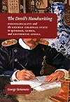 The Devil's Handwriting: Precoloniality and the German Colonial State in Qingdao, Samoa, and Southwest Africa (Chicago Studies in Practices of Meaning)