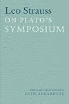 Leo Strauss On Plato's Symposium