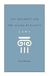The Argument and the Action of Plato's Laws