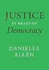 Justice by Means of Democracy