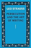 Persecution and the Art of Writing