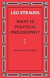 What is Political Philosophy? And Other Studies