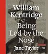 William Kentridge: Being Led by the Nose