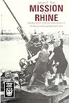 Mission on the Rhine: "Reeducation" and Denazification in American-Occupied Germany