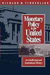 Monetary Policy in the United States: An Intellectual and Institutional History