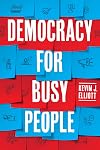 Democracy for Busy People