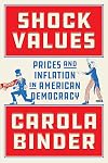 Shock Values: Prices and Inflation in American Democracy
