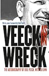 Veeck as in Wreck: The Autobiography of Bill Veeck