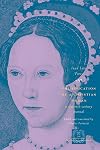 The Education of a Christian Woman: A Sixteenth-Century Manual
